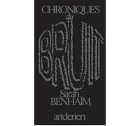 Chroniques du bruit (livre + CD) livre + cd - Sarah Benhaïm - Artderien - Livre CD - Essai CD