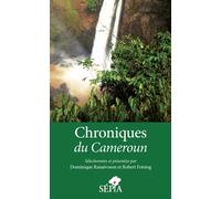 Chroniques du Cameroun - Dominique Ranaivoson - Sepia Eds - broché - Roman