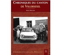 Michel Brégnard – Chroniques du canton de Villersexel – Broché