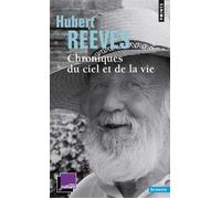 Chroniques du ciel et de la vie - Hubert Reeves - Points - Poche - Essai