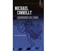Chroniques du crime: 23 histoires vraies