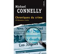 Chroniques du crime: Articles de presse (1984-1992)