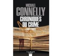 Chroniques du crime Michael Connelly (Auteur)