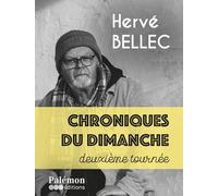 Chroniques du dimanche: Deuxième tournée