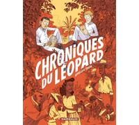 Chroniques du Léopard - Chroniques du Léopard Sélection officielle Angoulême 2019 - Appollo - Dargaud - cartonné - Bande dessinée