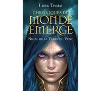 Chroniques du Monde émergé - Tome 1: Nihal de la Terre du Vent
