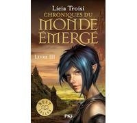 Chroniques du Monde émergé - Tome 3: Le talisman du pouvoir