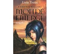 Chroniques du Monde émergé - Tome 3: Le Talisman du Pouvoir