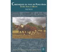 Chroniques du pays de pont-Aven Cyrille Maguer (Auteur)