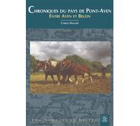 Chroniques du pays de pont-Aven Cyrille Maguer (Auteur)