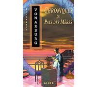 Chroniques du pays des mères