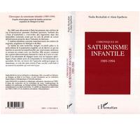 Chroniques du saturnisme infantile 1989-1994 - enquête ethnologique auprès de familles parisiennes originaires du Sénégal et du Mali - Nadia Rezkallah - L'harmattan - Livre