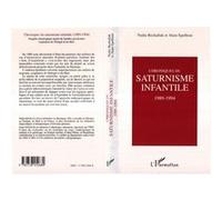 Chroniques du saturnisme infantile 1989-1994