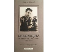Chroniques du temps de la Guerre - 1941-1943 - 1941-1943 - George Orwell - Ivrea - Livre