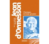 Chroniques du temps qui passe - Odeur du temps, saveur du temps -collector- Edition Collector - Jean d' Ormesson - Pocket - Poche - Roman