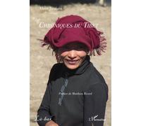 Alain Anziani – Chroniques du Tibet – Préface de Matthieu Ricard – Broché
