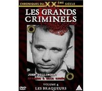 Chroniques du XXe siècle : Les Grands criminels - Vol.4 : Les Braqueurs