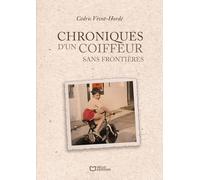 Chroniques d'un coiffeur sans frontières