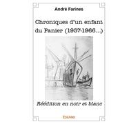 Chroniques d'un enfant du Panier (1957-1966...) - Réédition en noir et blanc