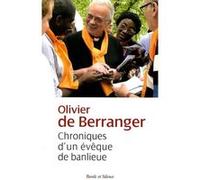 Chroniques d'un eveque de banlieue Olivier de Berranger (Auteur)