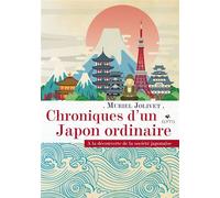 Chroniques d'un Japon ordinaire - À la découverte de la soci À la découverte de la société - Muriel Jolivet - Elytis Eds - broché - Essai
