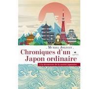 Chroniques d'un Japon ordinaire - À la découverte de la soci Muriel Jolivet (Auteur)