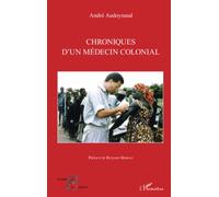 Chroniques d'un médecin colonial