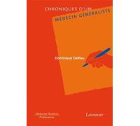 Chroniques d'un médecin généraliste - Stéphanie Honoré - Medecine Science Publications - broché - Livre