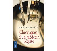 Chroniques d'un médecin légiste - Michel Sapanet - Pocket - Poche - Essai