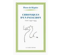 Chroniques d'un patachon: Paris, 1930-1935