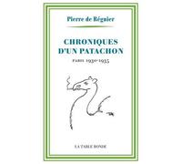 Chroniques D'un Patachon - Paris, 1930-1935