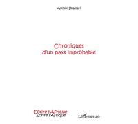 Chroniques d'un pays improbable - Arthur Scamari - L'harmattan - broché - Roman
