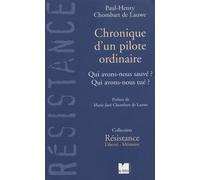 Chroniques d'un pilote ordinaire: Qui avons-nous sauvé ? Qui avons-nous tué ?