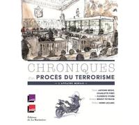 Chroniques D'un Procès Du Terrorisme - L'affaire Merah