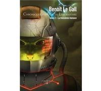 Chroniques d'un rat de laboratoire - Tome 2 Benoît Le Gall (Auteur)