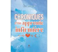 Chroniques d'une apprentie infirmière