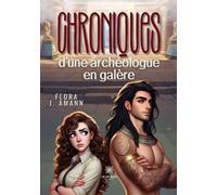 Chroniques d'une archéologue en galère