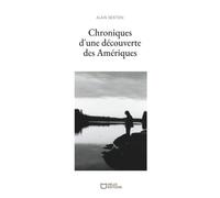Chroniques d'une découverte des Amériques