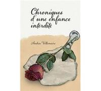 Chroniques dune enfance interdite - Andree Villemaire - Amazon Digital Services LLC KDP - Livre en Anglais Andree VillemaireAndree Villemaire (Auteur)