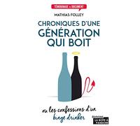 Chroniques d'une génération qui boit