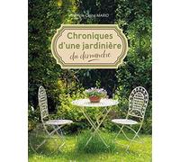 Chroniques d'une jardinière du dimanche