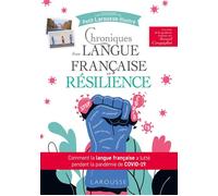 Chroniques d'une langue française en résilience - Bernard Cerquiglini - Larousse - broché - Méthode de langue