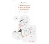 Chroniques D'une Maman Ordinaire