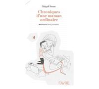 Chroniques D'une Maman Ordinaire