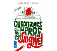 Chroniques d'une prof qui en saigne