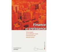 Chroniques Économiques 2006 - Finance Et Croissance