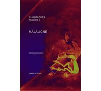 CHRONIQUES - EDITION FRANCE: Trilogie 1 - Malaligné