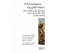 Chroniques Égyptiennes Des Sables du Désert Aux Rives du Nil - Michel Legat - La Louve - broché - Chroniques