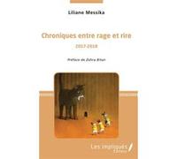 Chroniques entre rage et rire Liliane Messika (Auteur)