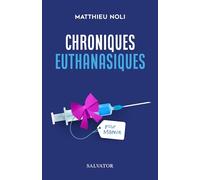 Chroniques euthanasiques